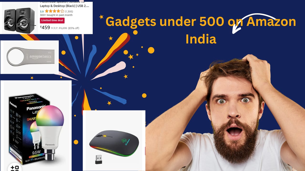 Gadgets under 500 on Amazon India