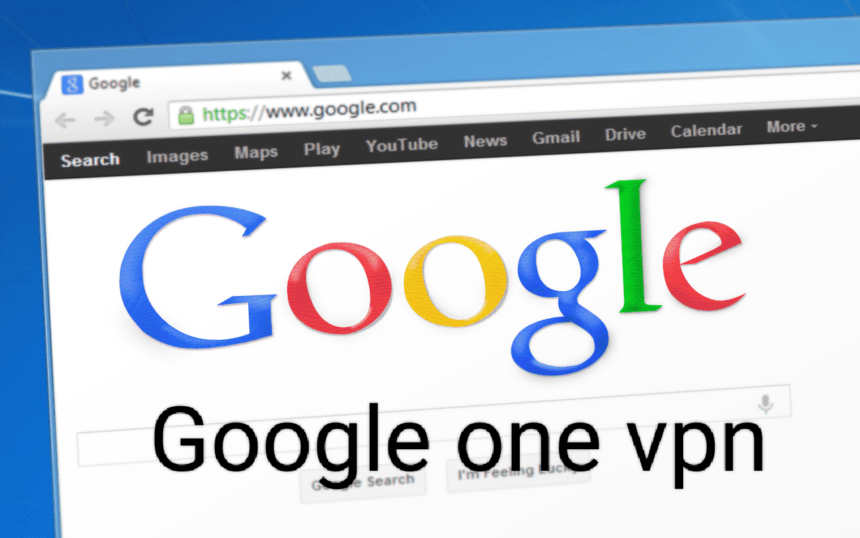 Google one vpn